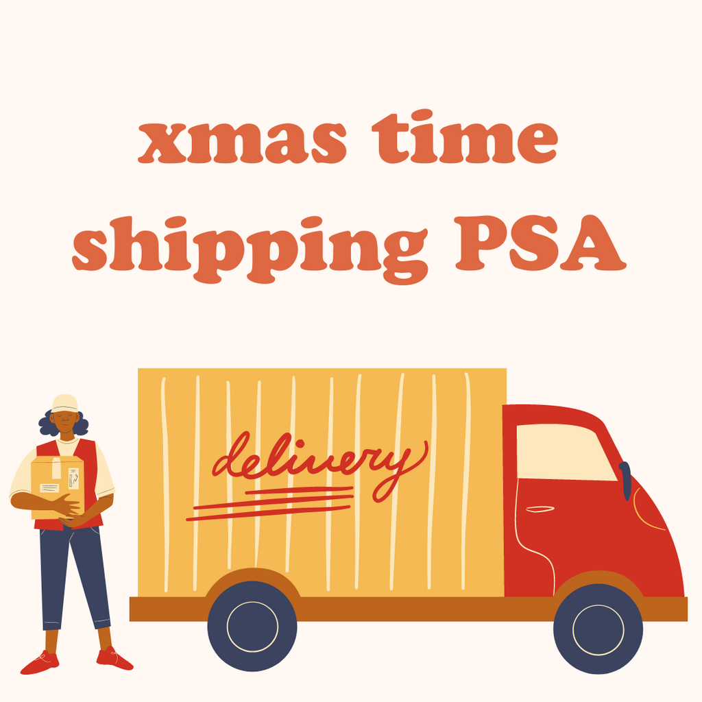 2021 Christmas Shipping PSA!