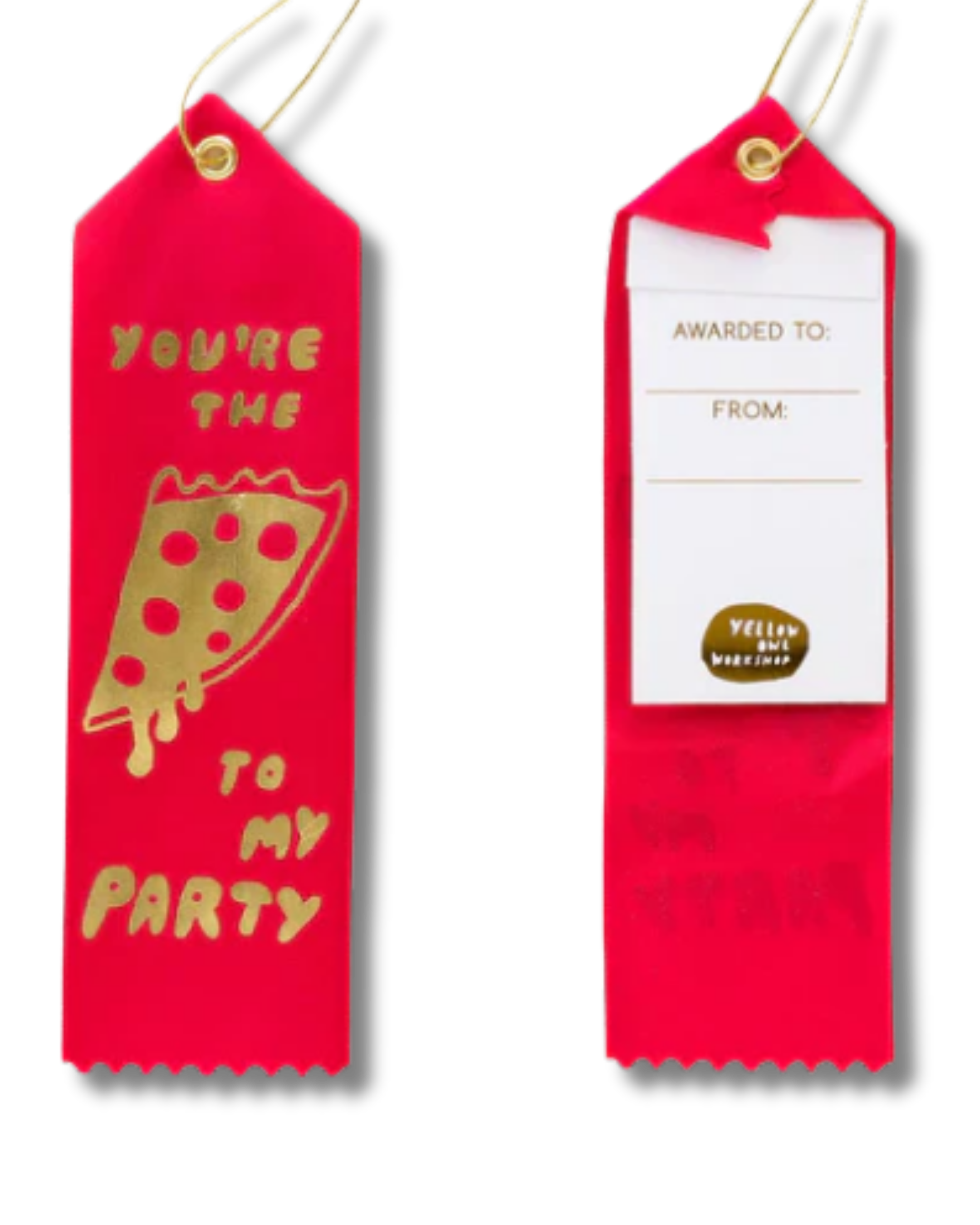 Award Ribbon / Bookmark w Note - Pizza to My Party