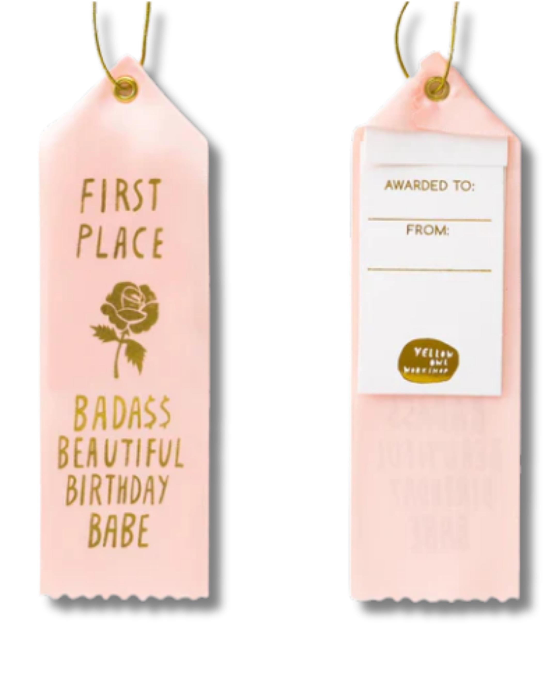 Award Ribbon / Bookmark w Note - Badass Beautiful Bday Babe