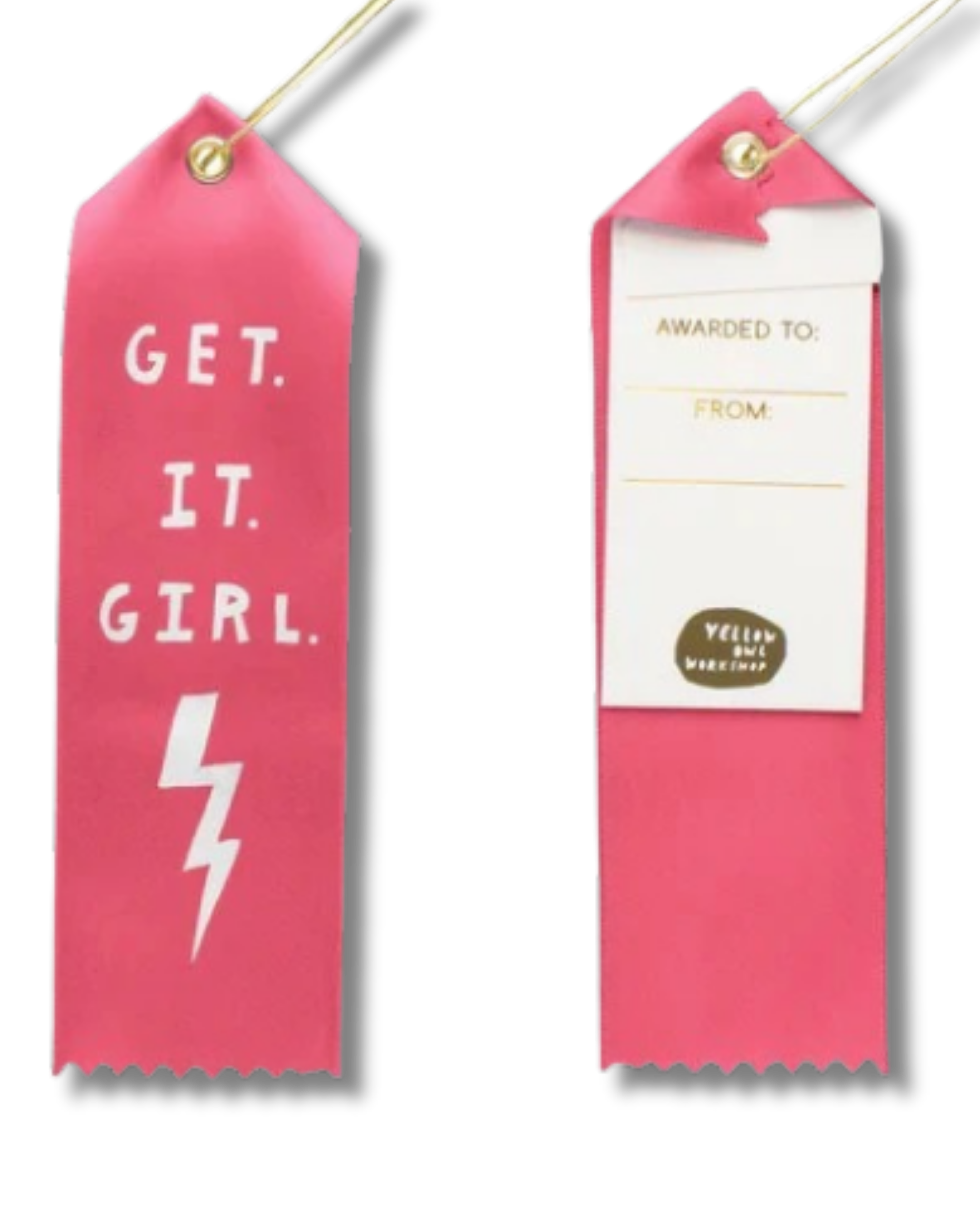 Award Ribbon / Bookmark w Note - Get It Girl