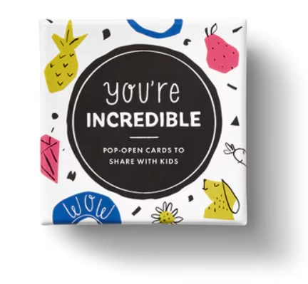 Kids Thoughfulls - You're Incredible