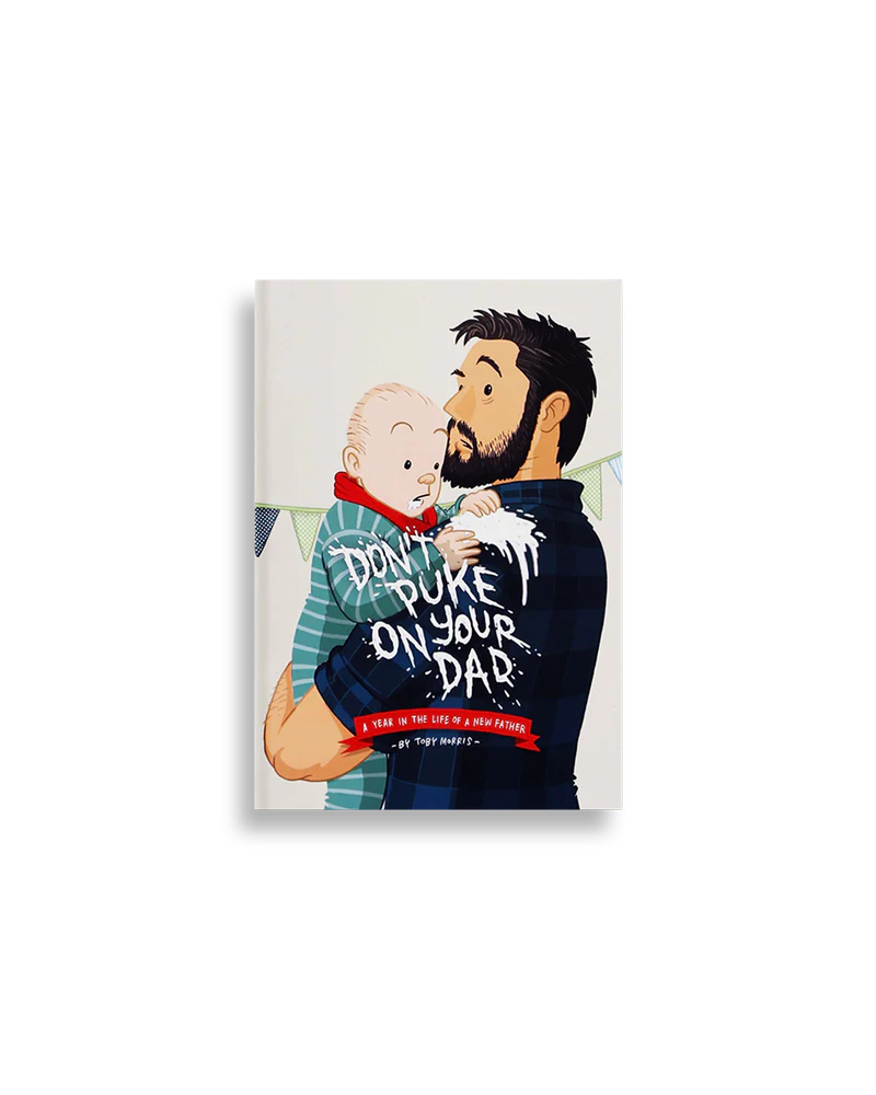 Don't Puke On Your Dad