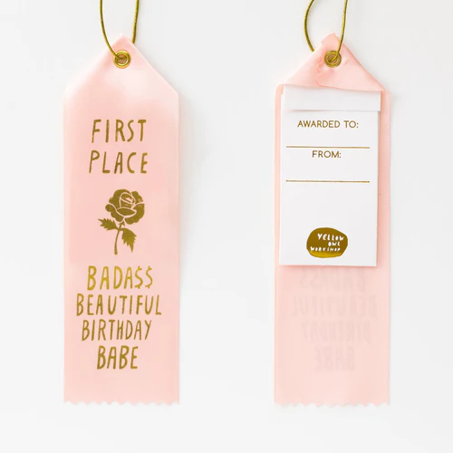 Award Ribbon / Bookmark w Note - Badass Beautiful Bday Babe