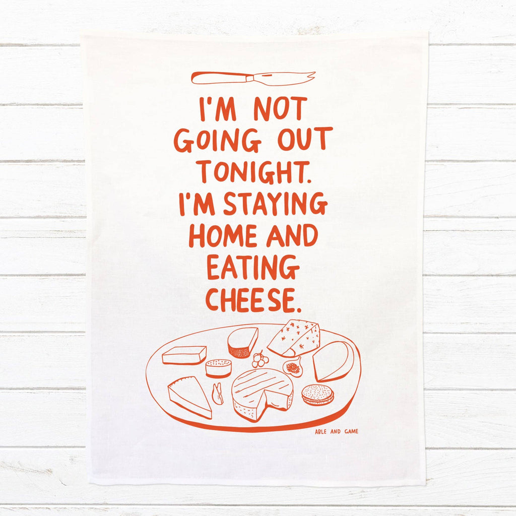 100% Linen Tea Towel - I'm Not Going Out Tonight, I'm Staying Home And Eating Cheese