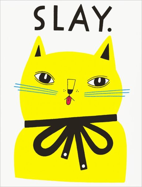 General Card - Slay!